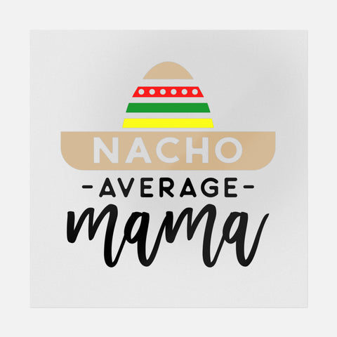 Nacho Average Mama Transfer