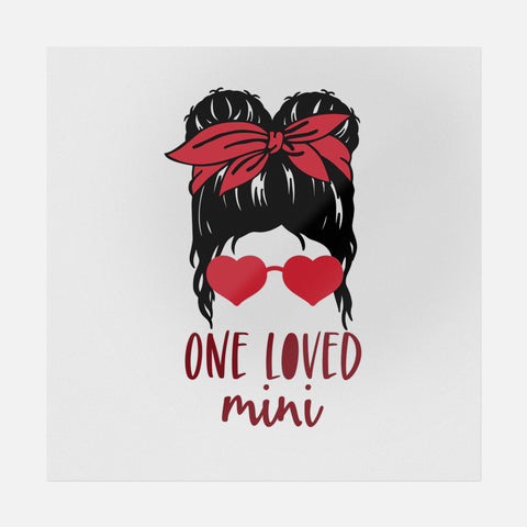 One Loved Mini Girl