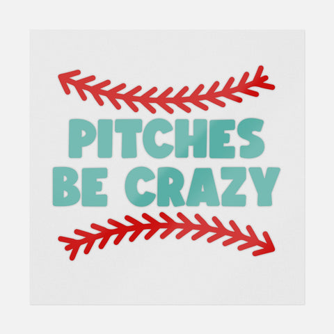 Pitches Be Crazy Red & Blue Transfer