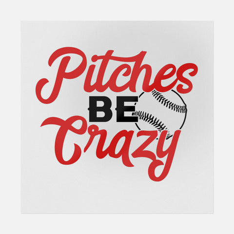 Pitches Be Crazy Red & Black Transfer