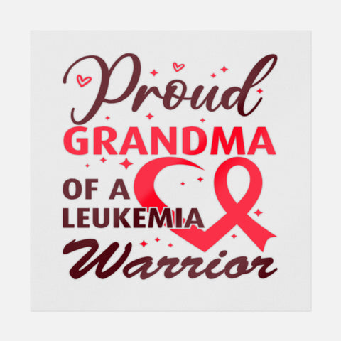 Proud Grandma Of A Leukemia Warrior Transfer