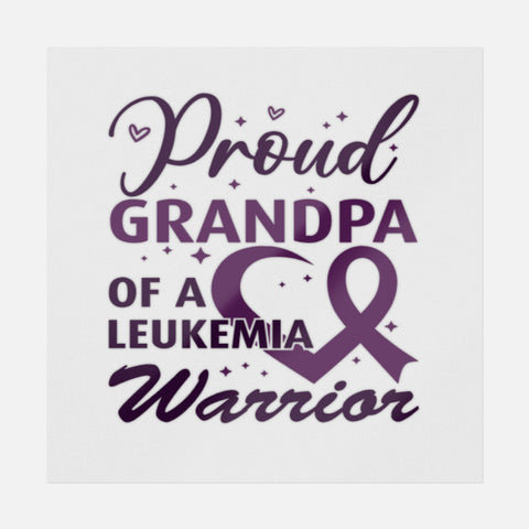 Proud Grandpa Of A Leukemia Warrior Transfer