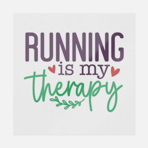 Running Is My Therapy Transfer