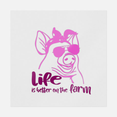 Life Is Better On The Farm Transfer