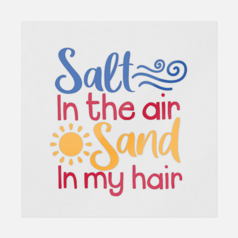 Salt in the Air Sand In My Hair Transfer