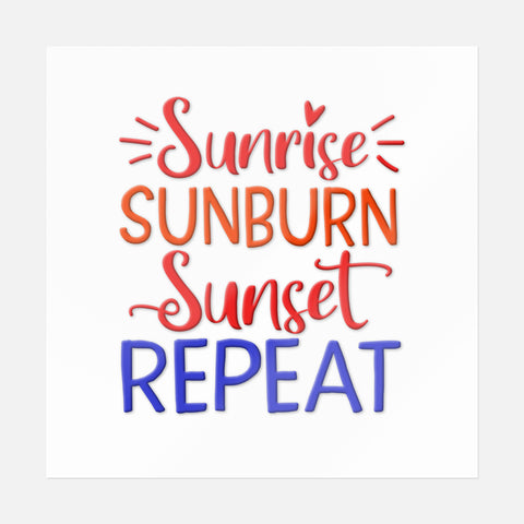 Sunrise Sunburn Sunset Repeat Sticker