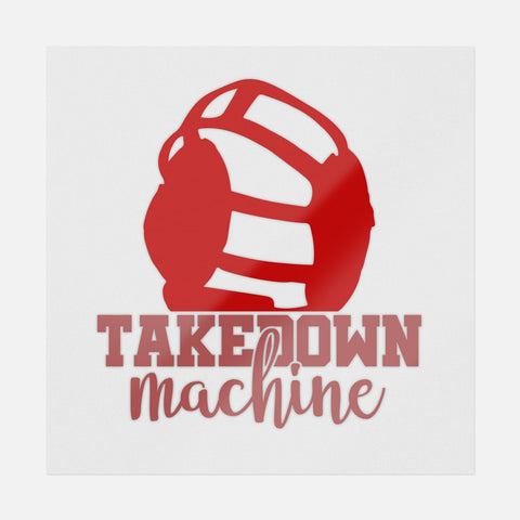 Takedown Machine Transfer