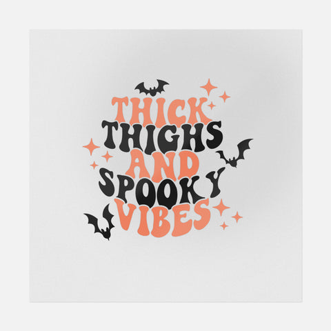 Thick Thighs And Spooky Vibes Transfer
