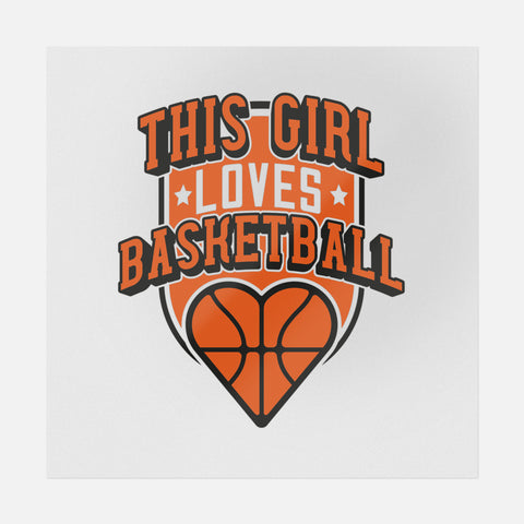 This Girl Loves Basketball Transfer