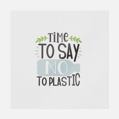 Time To Say No To Plastic Transfer