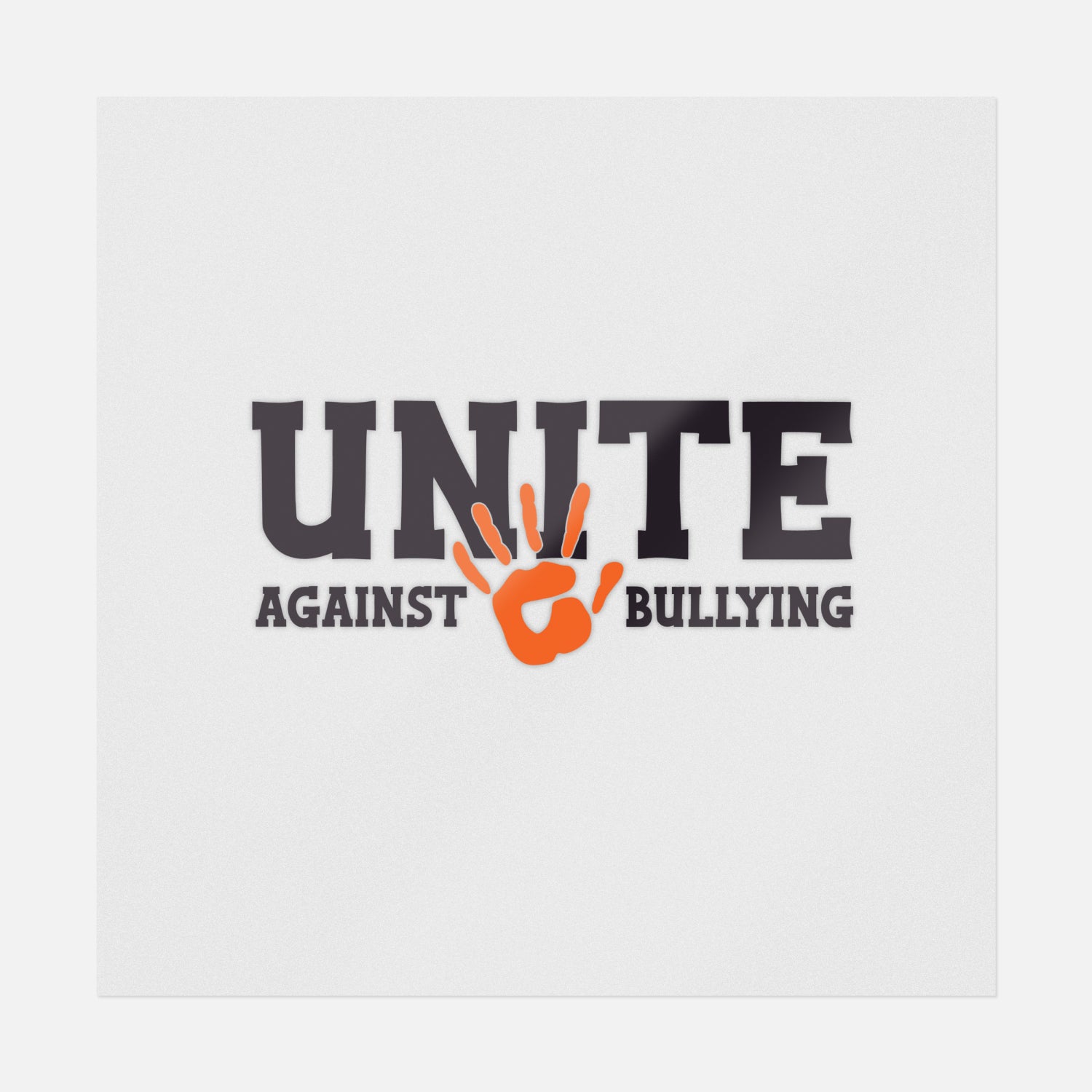 Unite Against Bullying | Anti-Bullying Ready-to-Press DTF Transfer