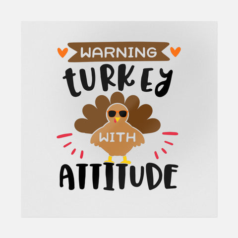 Warning Turkey With Attitude Transfer