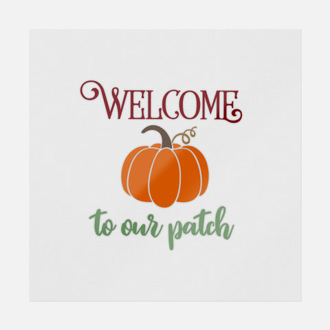 Welcome To Our Pumpkin Patch Transfer