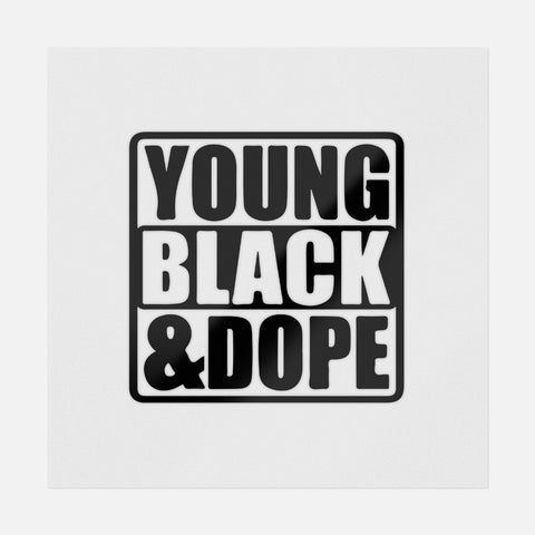 Young Black And Dope Transfer