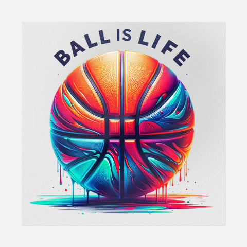 Ball Is Life Paint Transfer - Ninja Transfers