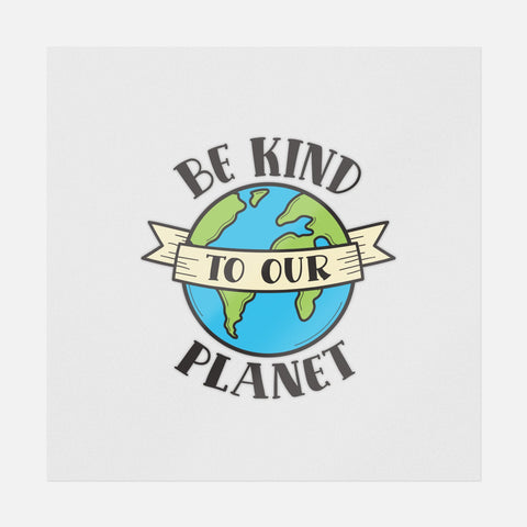 Be Kind To Our Planet Transfer - Ninja Transfers