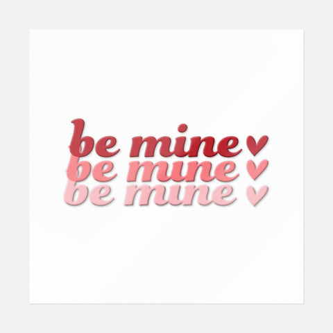 Be Mine Sticker - Ninja Transfers