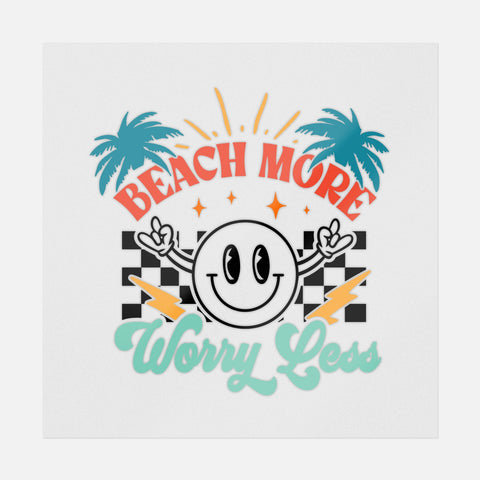 Beach More Worry Less Transfer - Ninja Transfers