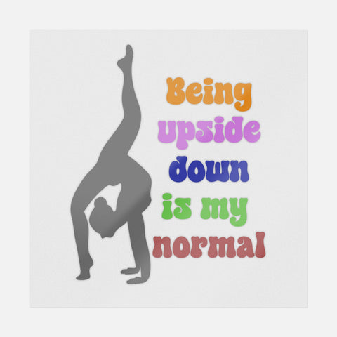 Being Upside Down Is My Normal Transfer - Ninja Transfers