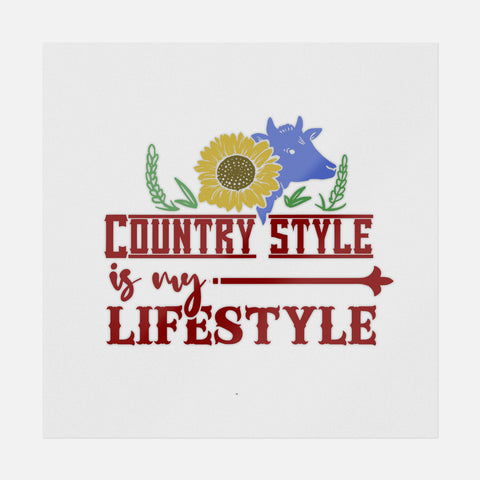 Country Style Is My Lifestyle Transfer