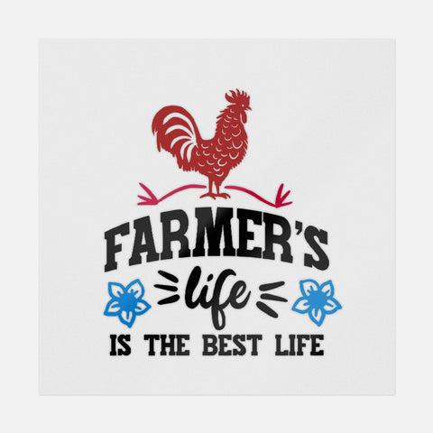 Farmer's Life Is The Best Life Transfer