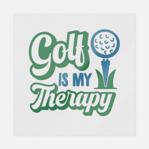 Golf Is My Therapy Transfer
