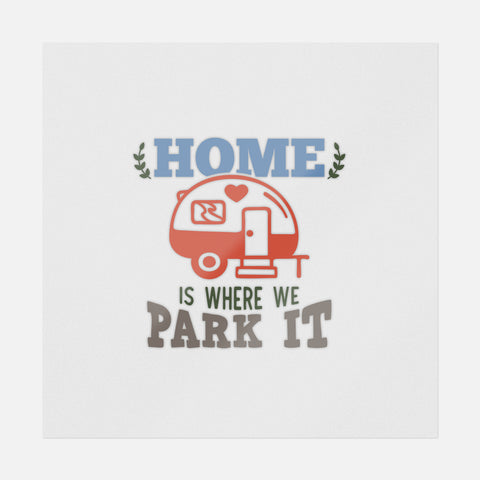 Home Is Where We Park It Transfer