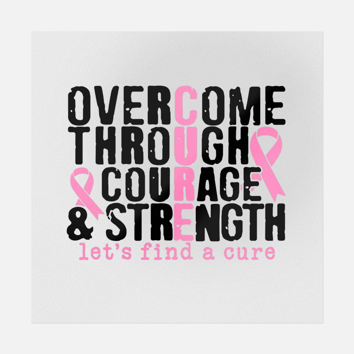 Let's Find A Cure | Breast Cancer Awareness Ready-to-Press DTF Transfers
