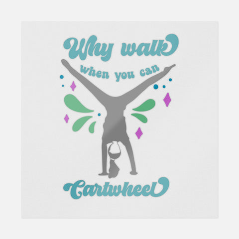 Why Walk When You Can Cartwheel Transfer